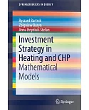 Investment Strategy in Heating and CHP: Mathematical Models