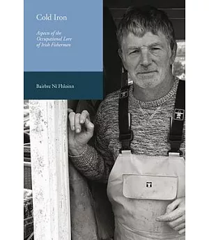 Cold Iron: Aspects of the Occupational Lore of Irish Fishermen
