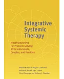 Integrative Systemic Therapy: Metaframeworks for Problem Solving With Individuals, Couples, and Families