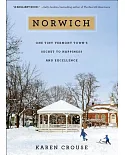 Norwich: One Tiny Vermont Town’s Secret to Happiness and Excellence