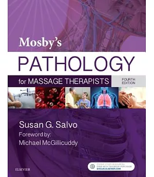 Mosby’s Pathology for Massage Therapists