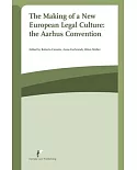 The Making of a New European Legal Culture: The Aarhus Convention; at the Crossroad of Comparative Law and Eu Law