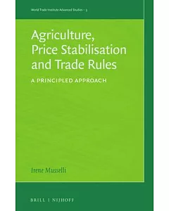 Agriculture, Price Stabilisation and Trade Rules: A Principled Approach