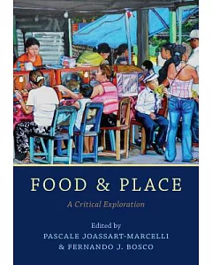 Food and Place: A Critical Exploration