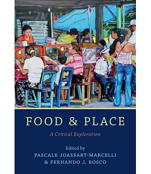 Food and Place: A Critical Exploration