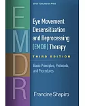 Eye Movement Desensitization and Reprocessing Therapy: Basic Principles, Protocols, and Procedures