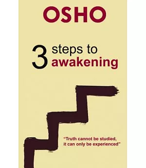 3 Steps to Awakening
