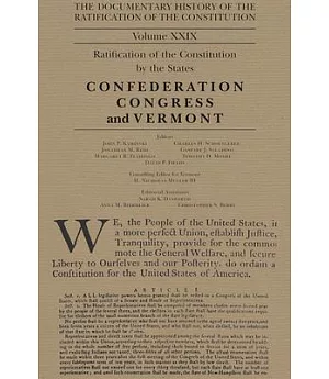 The Documentary History of the Ratification of the Constitution Volume Xxix: The Confederation Congress Implements the Constitut