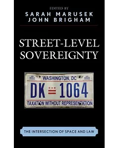 Street-level Sovereignty: The Intersection of Space and Law