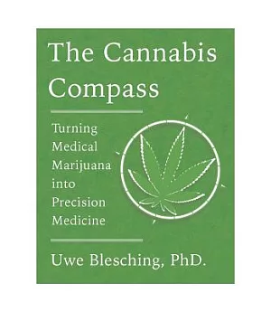 The Cannabis Compass: Turning Medical Marijuana into Precision Medicine