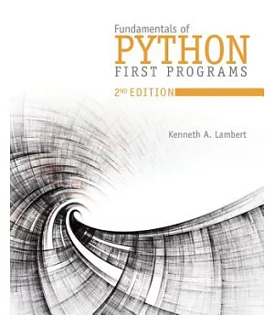 Fundamentals of Python: First Programs and Data Structures