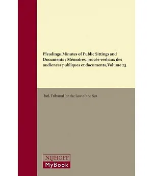 Pleadings, Minutes of Public Sittings and Documents 2015 / Mémoires, Procès-verbaux Des Audiences Publiques Et Documents 2015
