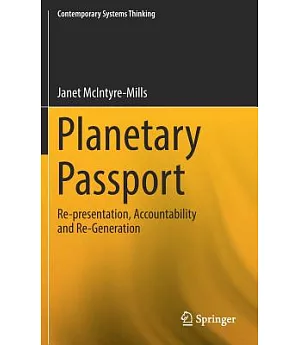 Planetary Passport: Re-presentation, Accountability and Re-generation