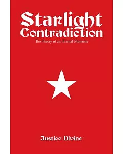 Starlight Contradiction: The Poetry of an Eternal Moment