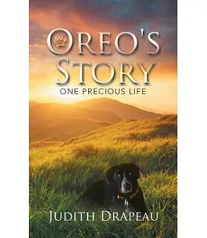 Oreo’s Story: One Precious Life