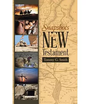 Snapshots of the New Testament