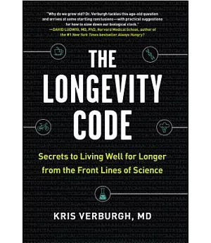 The Longevity Code: The New Science of Aging