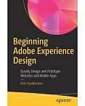 Beginning Adobe Experience Design: Quickly Design and Prototype Websites and Mobile Apps