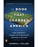 The Book That Changed America: How Darwin’s Theory of Evolution Ignited a Nation