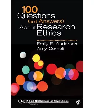 100 Questions and Answers About Research Ethics