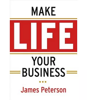 Make Life Your Business
