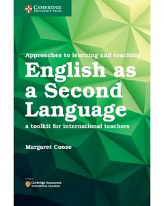 Approaches to Learning and Teaching English As a Second Language: A Toolkit for International Teachers