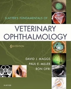 Slatter’s Fundamentals of Veterinary Ophthalmology