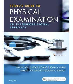 Seidel’s Guide to Physical Examination: An Interprofessional Approach