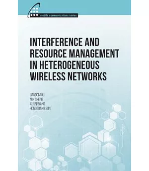 Interference and Resource Management in Heterogeneous Wireless Networks