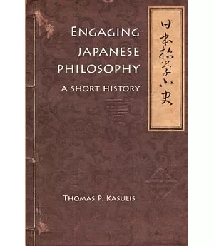 Engaging Japanese Philosophy: A Short History