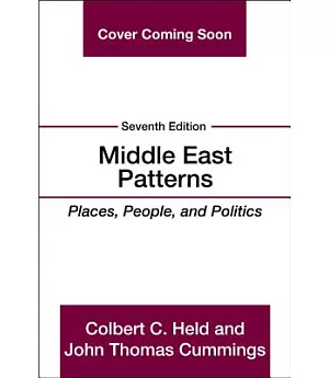 Middle East Patterns: Places, People, and Politics