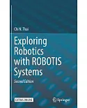 Exploring Robotics With Robotis Systems