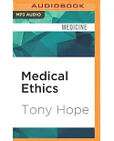 Medical Ethics: A Very Short Introduction