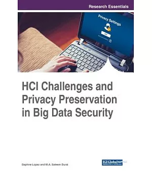 Hci Challenges and Privacy Preservation in Big Data Security