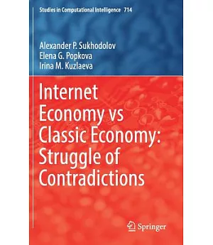 Internet Economy vs Classic Economy: Struggle of Contradictions