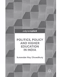 Politics, Policy and Higher Education in India
