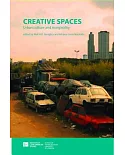 Creative Spaces: Urban Culture and Marginality in Latin America