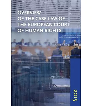 Overview of the Case-law of the European Court of Human Rights 2015