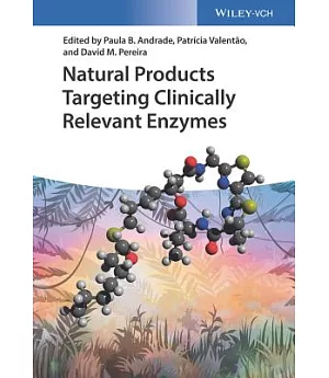 Natural Products Targeting Clinically Relevant Enzymes