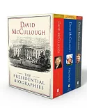 David Mccullough: The Presidential Biographies; John Adams / Mornings on Horseback / Truman