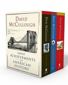Great Achievements in American History: The Great Bridge / the Path Between the Seas / the Wright Brothers