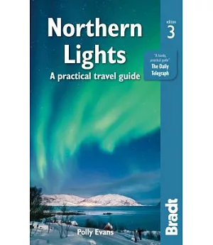 Bradt Northern Lights: A Practical Travel Guide