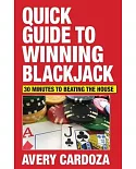 Quick Guide to Winning Blackjack