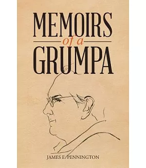 Memoirs of a Grumpa