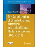 The Securitization of Climate Change: Australian and United States’ Military Responses (2003 - 2013)