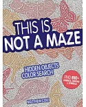 This Is Not a Maze: Hidden Objects Color Search