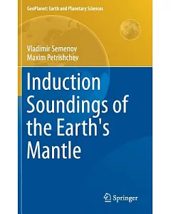 Induction Soundings of the Earth’s Mantle