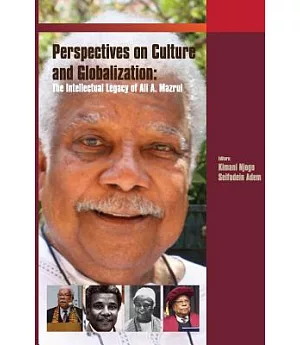 Critical Perspectives on Culture and Globalisation: The Intellectual Legacy of Ali Mazrui