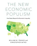 The New Economic Populism: How States Respond to Economic Inequality