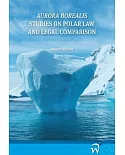 Aurora Borealis: Studies on Polar Law and Legal Comparison